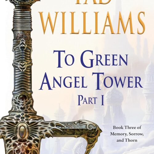 To Green Angel Tower: Part I